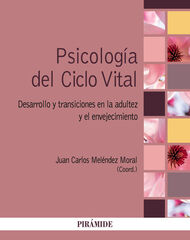 Psicología del Ciclo Vital Psicología del Ciclo Vital