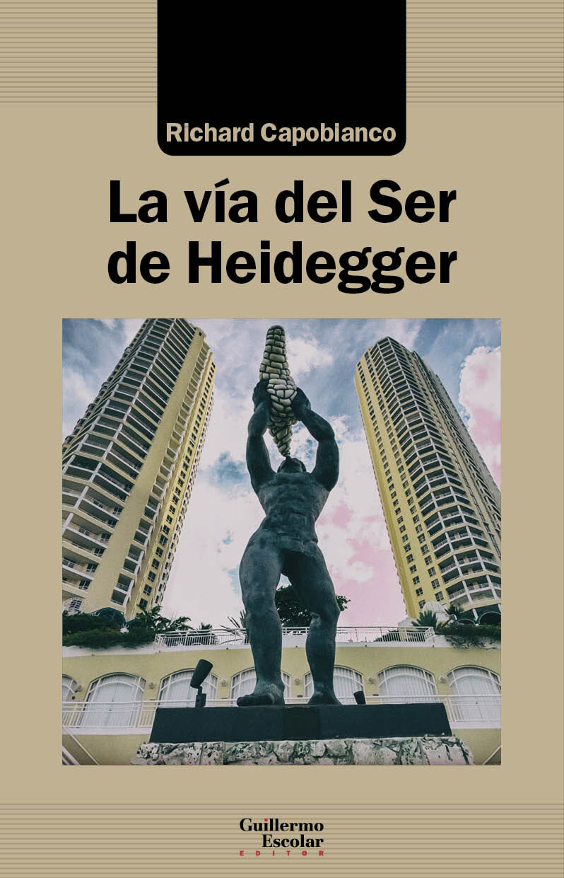 La v&iacute;a del Ser de Heidegger