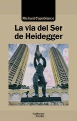 La v&iacute;a del Ser de Heidegger
