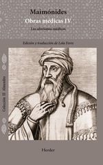 Maimónides. Obras médicas Vol. IV Maimónides. Obras médicas Vol. IV
