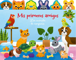 Mis primeros amigos: los animales de compa&ntilde;&iacute;a