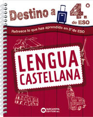 Destino a 4&ordm; de ESO. Lengua castellana