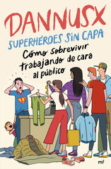 Superhéroes sin capa Superhéroes sin capa