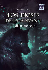 Los dioses de la Adiván II Los dioses de la Adiván II