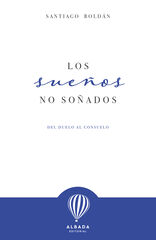 Los sue&ntilde;os no so&ntilde;ados