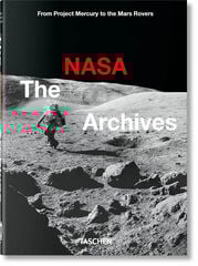 The NASA Archives. 40th Ed. The NASA Archives. 40th Ed.