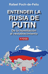 Entender la Rusia de Putin Entender la Rusia de Putin