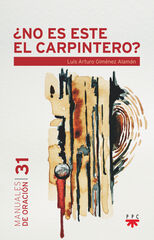 ¿No es este el carpintero? ¿No es este el carpintero?
