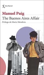 The Buenos Aires Affair The Buenos Aires Affair