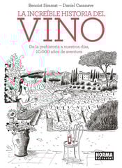 La increíble historia del vino La increíble historia del vino