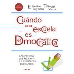 Cuándo una escuela es democrática Cuándo una escuela es democrática