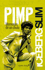 PIMP: Memorias de un chulo PIMP: Memorias de un chulo