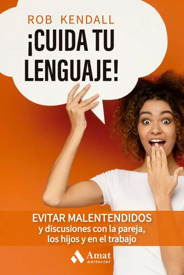 ¡Cuida tu lenguaje!