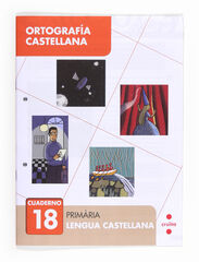 Ortografía Castellana 18 Cruïlla Ortografía Castellana 18 Cruïlla