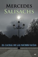 El caudal de las noches vacías
