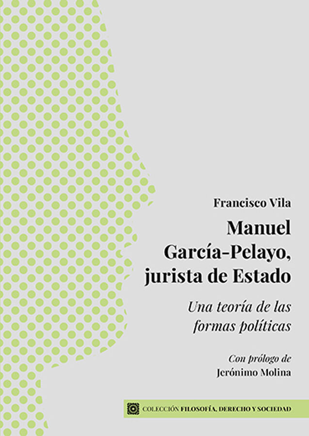 Manuel Garc&iacute;a-Pelayo, jurista de Estado