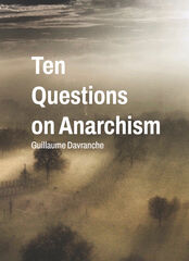 Ten questions on anarchism
