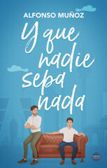 Y que nadie sepa nada