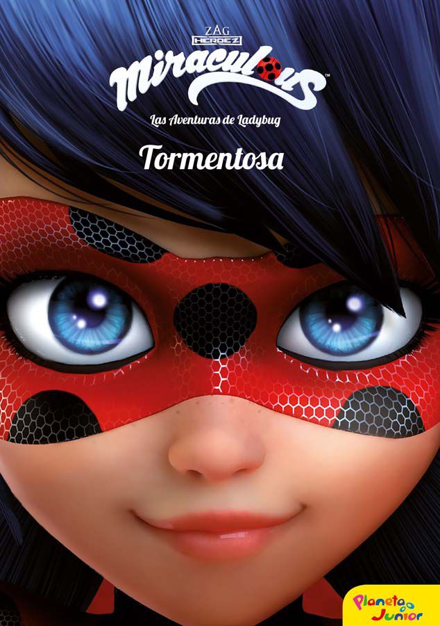 Prodigiosa. Las aventuras de Ladybug. Tormentosa