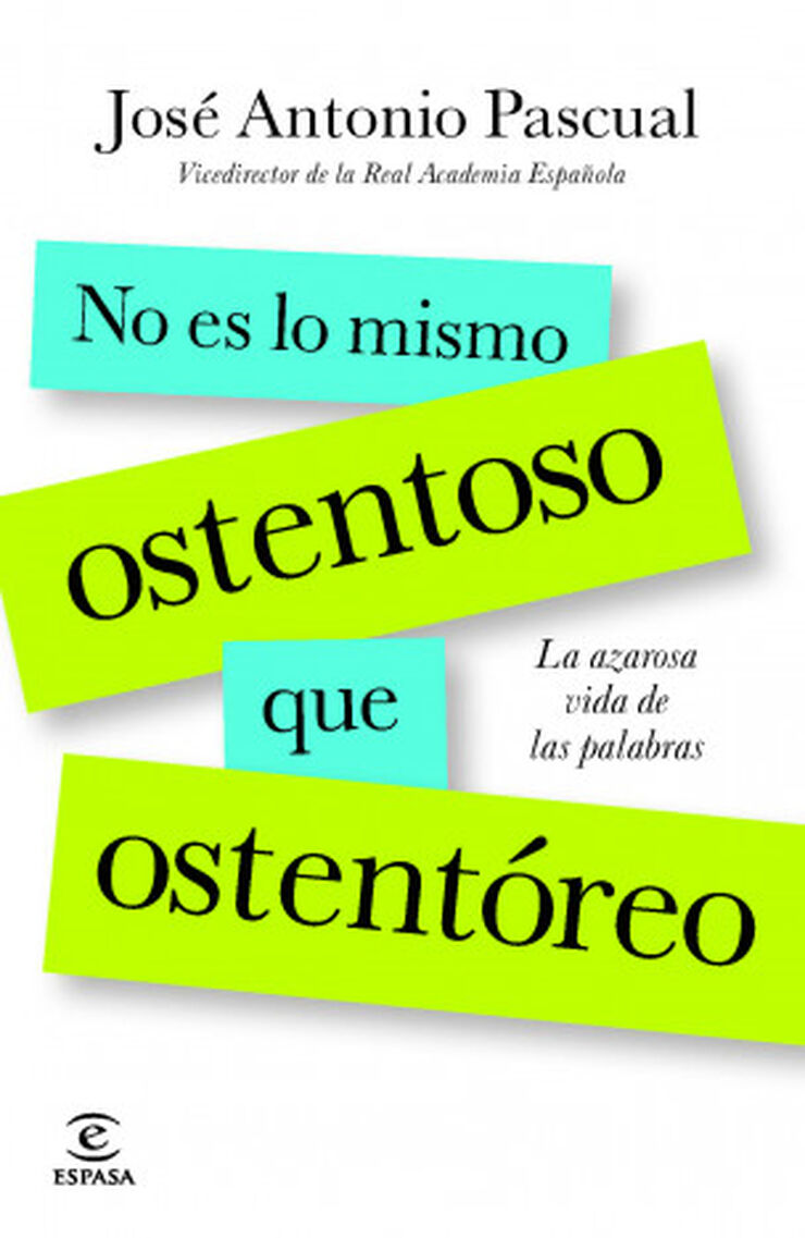 No es lo mismo ostentoso que ostentóreo