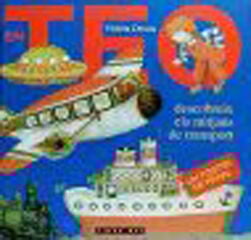 En Teo descobreix els mitjans de transport En Teo descobreix els mitjans de transport