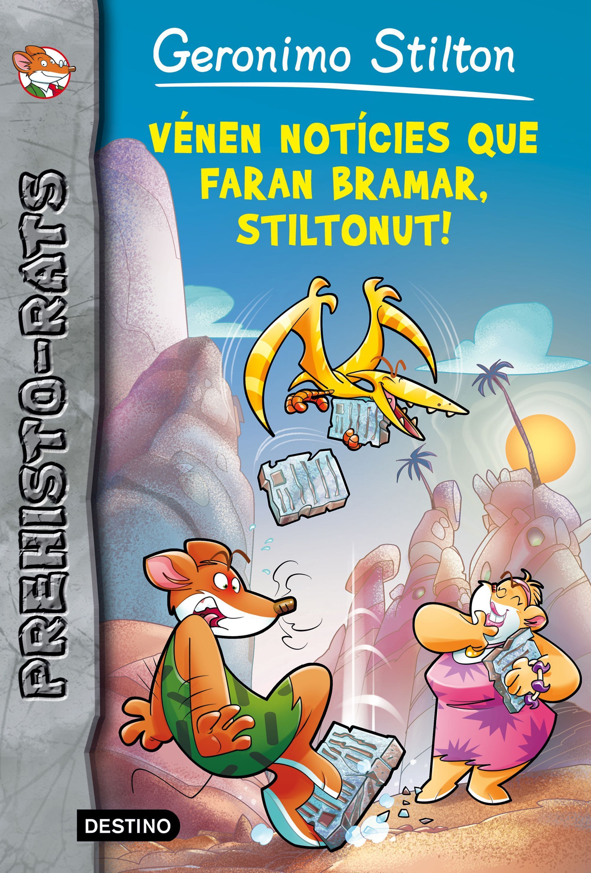Prehisto-Rats 10. V&eacute;nen not&iacute;cies que faran bramar, Stiltonut!