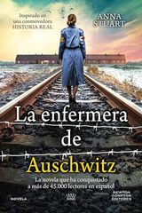 La enfermera de Auschwitz La enfermera de Auschwitz