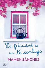 La felicidad es un té contigo La felicidad es un té contigo