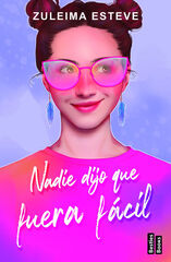 Nadie dijo que fuera fácil