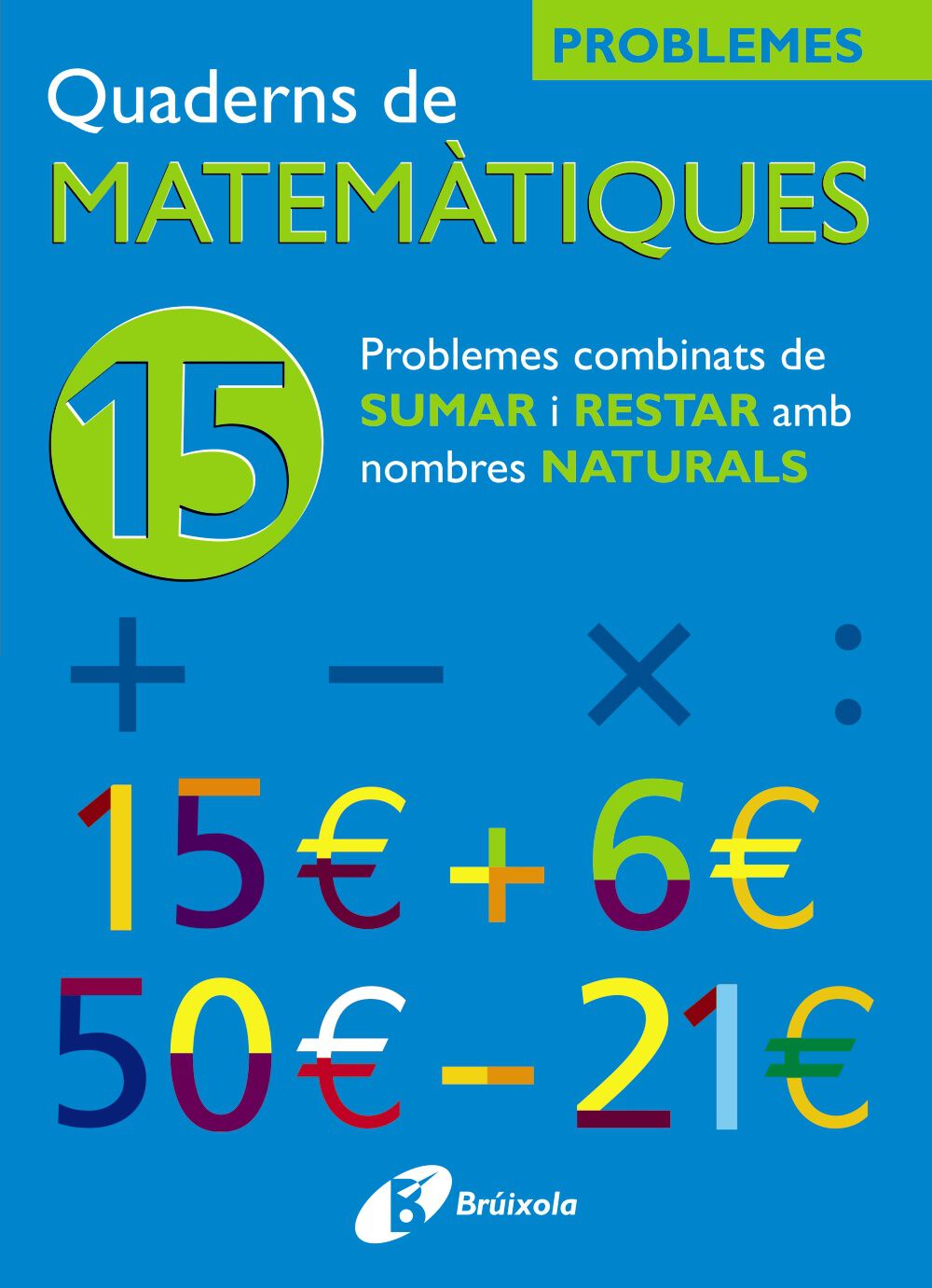 Matemtiques 15 Problemes Comb Primria Bruo