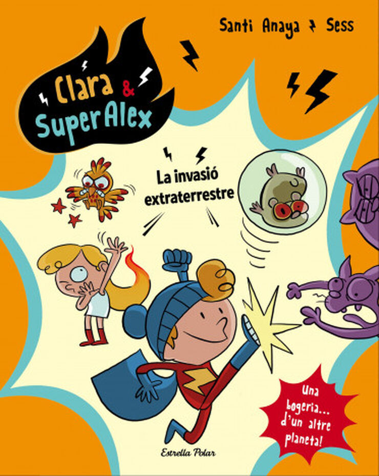 Clara & SuperÀlex. La invasió extraterre