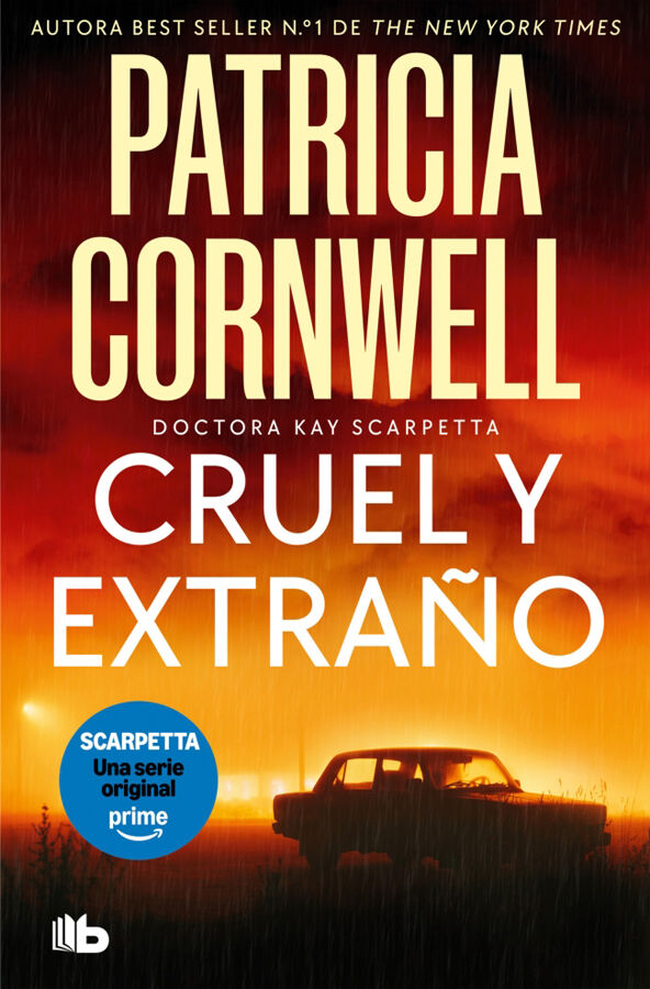 Cruel y extra&ntilde;o (Doctora Kay Scarpetta 4)