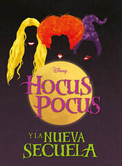 Hocus Pocus y la nueva secuela Hocus Pocus y la nueva secuela