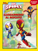 Spidey y su superequipo. ¡Lanzarredes al rescate! Spidey y su superequipo. ¡Lanzarredes al rescate!