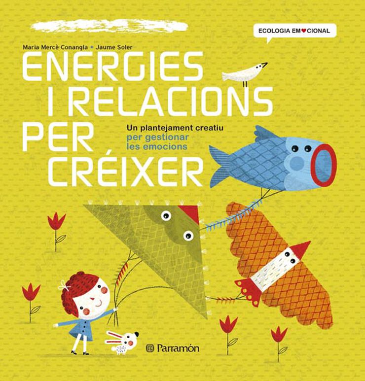 Energies i relacions per cr&eacute;ixer