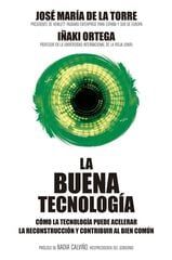 La buena tecnología La buena tecnología