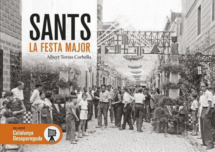 Sants desaparegut, la Festa Major