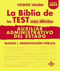 La BIBLIA de los Test más difíciles de Auxiliar Administrativo del Estado La BIBLIA de los Test más difíciles de Auxiliar Administrativo del Estado