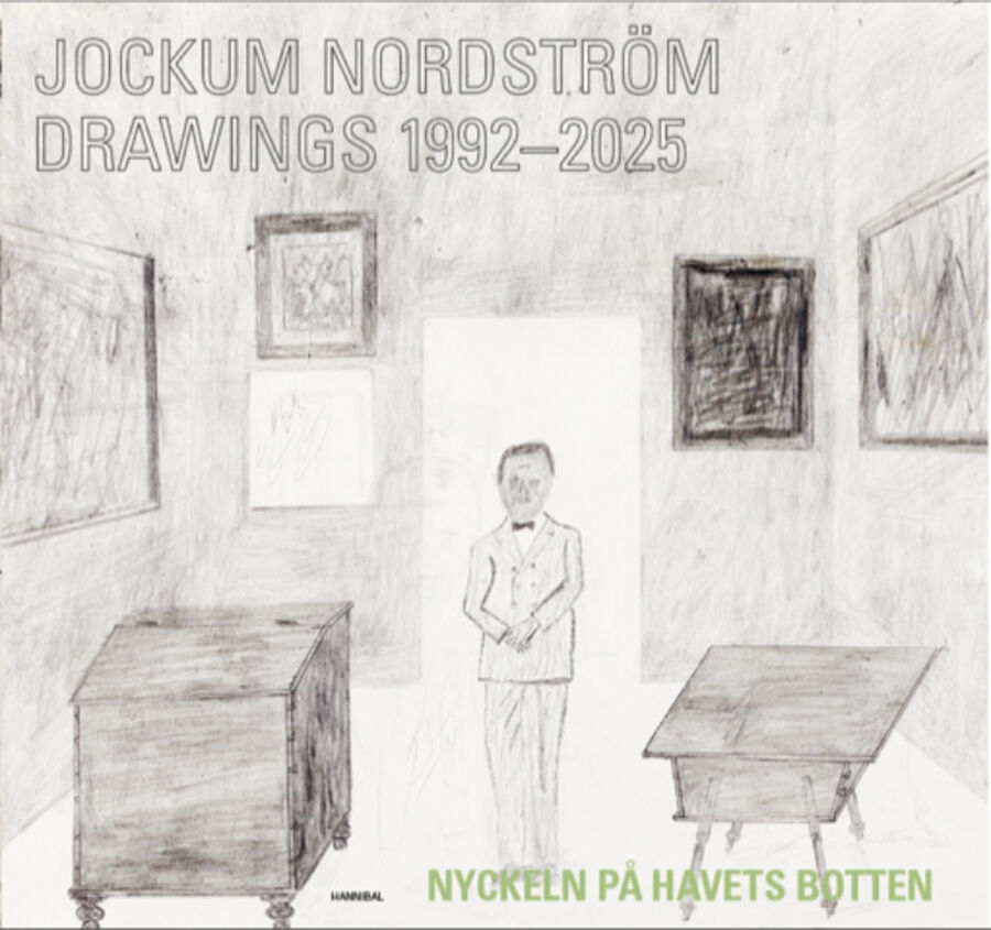 Jockum Nordstr&ouml;m &ndash; Drawings 1992&ndash;2025