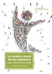 La cordura moral de los espa&ntilde;oles