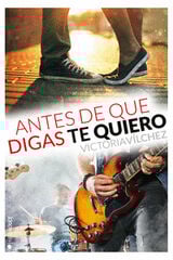 Antes de que digas te quiero Antes de que digas te quiero
