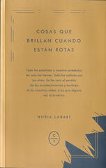 Cosas que brillan cuando están rotas Cosas que brillan cuando están rotas