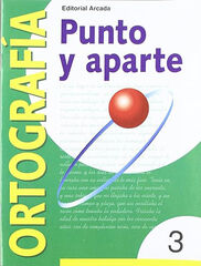 Ortografía Punto Aparte 03 Amarilla Arcada Ortografía Punto Aparte 03 Amarilla Arcada