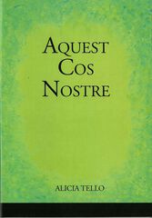 Aquest cos nostre-Arrels Aquest cos nostre-Arrels