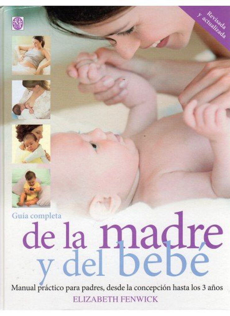 Gu&iacute;a completa de la madre y del beb&eacute;