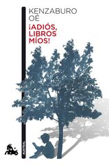 ¡Adiós, libros míos! ¡Adiós, libros míos!