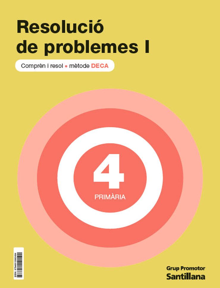Quadern Problemes DECA I - 4t Prim&agrave;ria