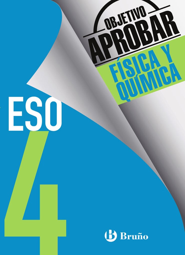 Objetivo aprobar F&iacute;sica y Qu&iacute;mica 4 ESO