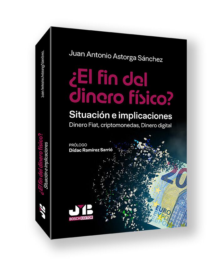 &iquest;El fin del dinero f&iacute;sico? Situaci&oacute;n e implicaciones