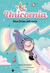 Unicornia 2 - Una fiesta del revés Unicornia 2 - Una fiesta del revés